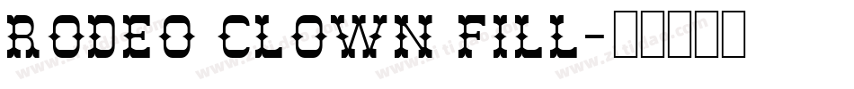 Rodeo Clown Fill字体转换